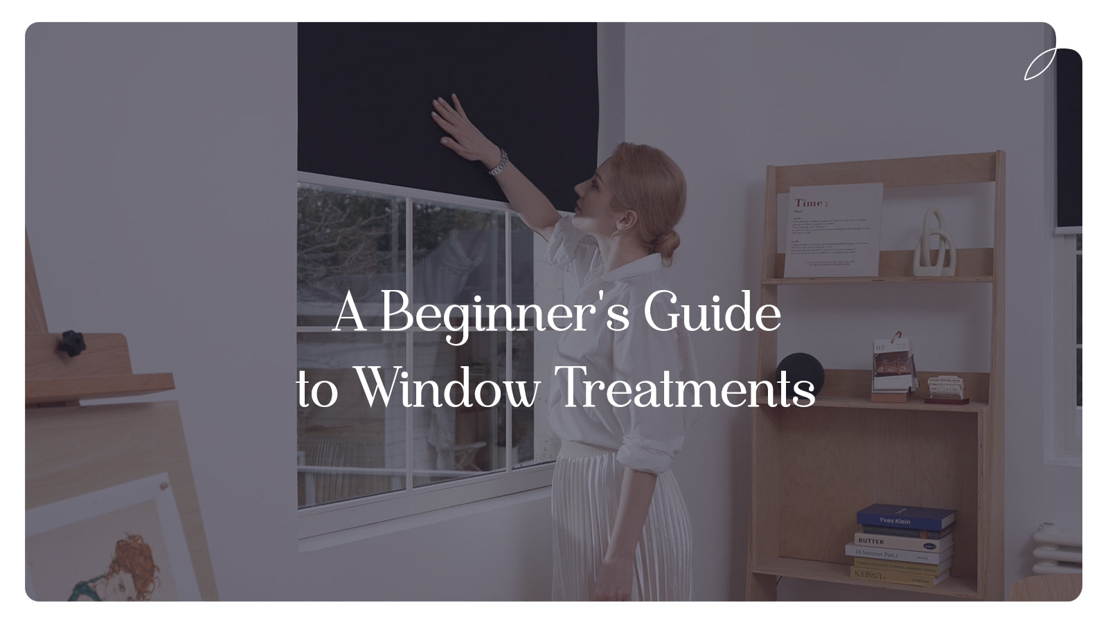 A Beginner's Guide to Window Treatments