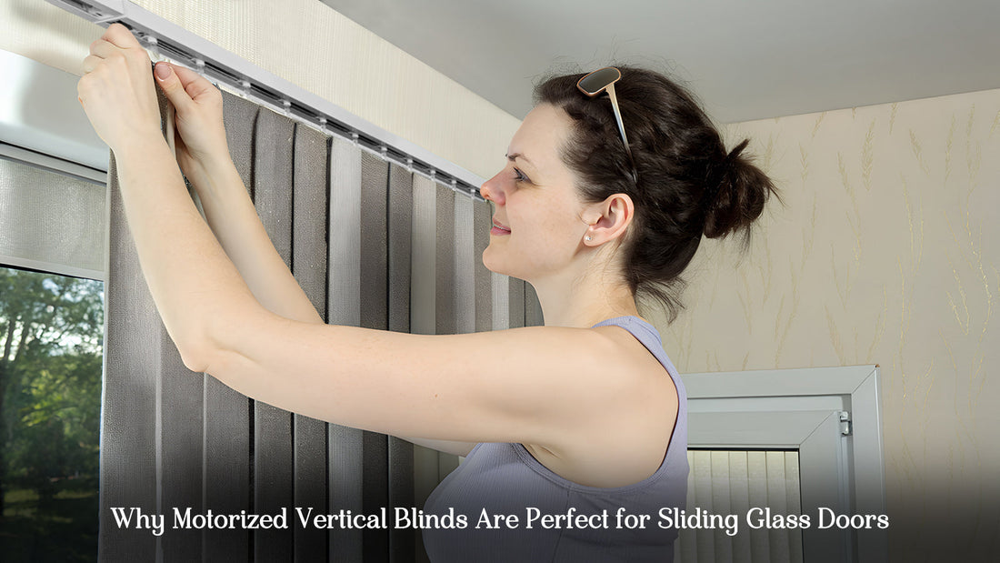 Why Motorized Vertical Blinds Are Perfect for Sliding Glass Doors