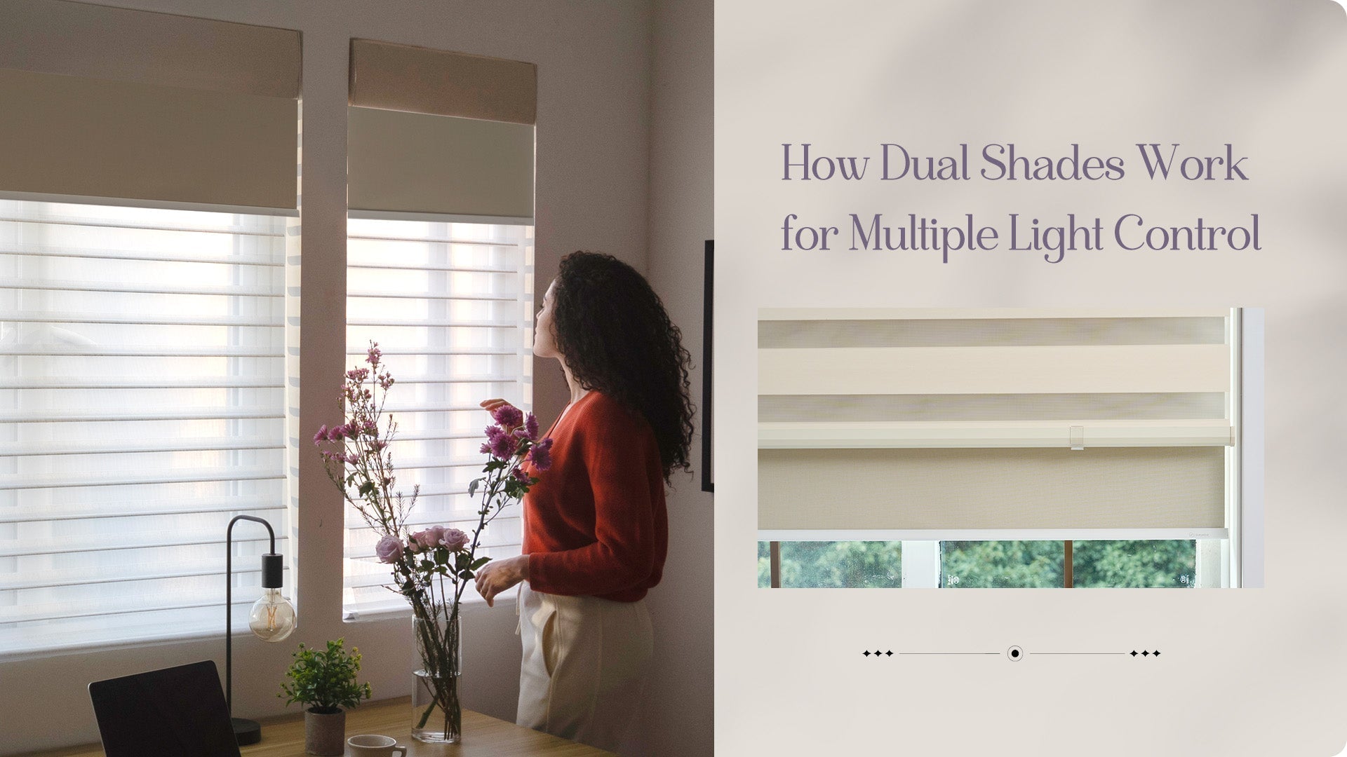 How Dual Shades Work for Multiple Light Control