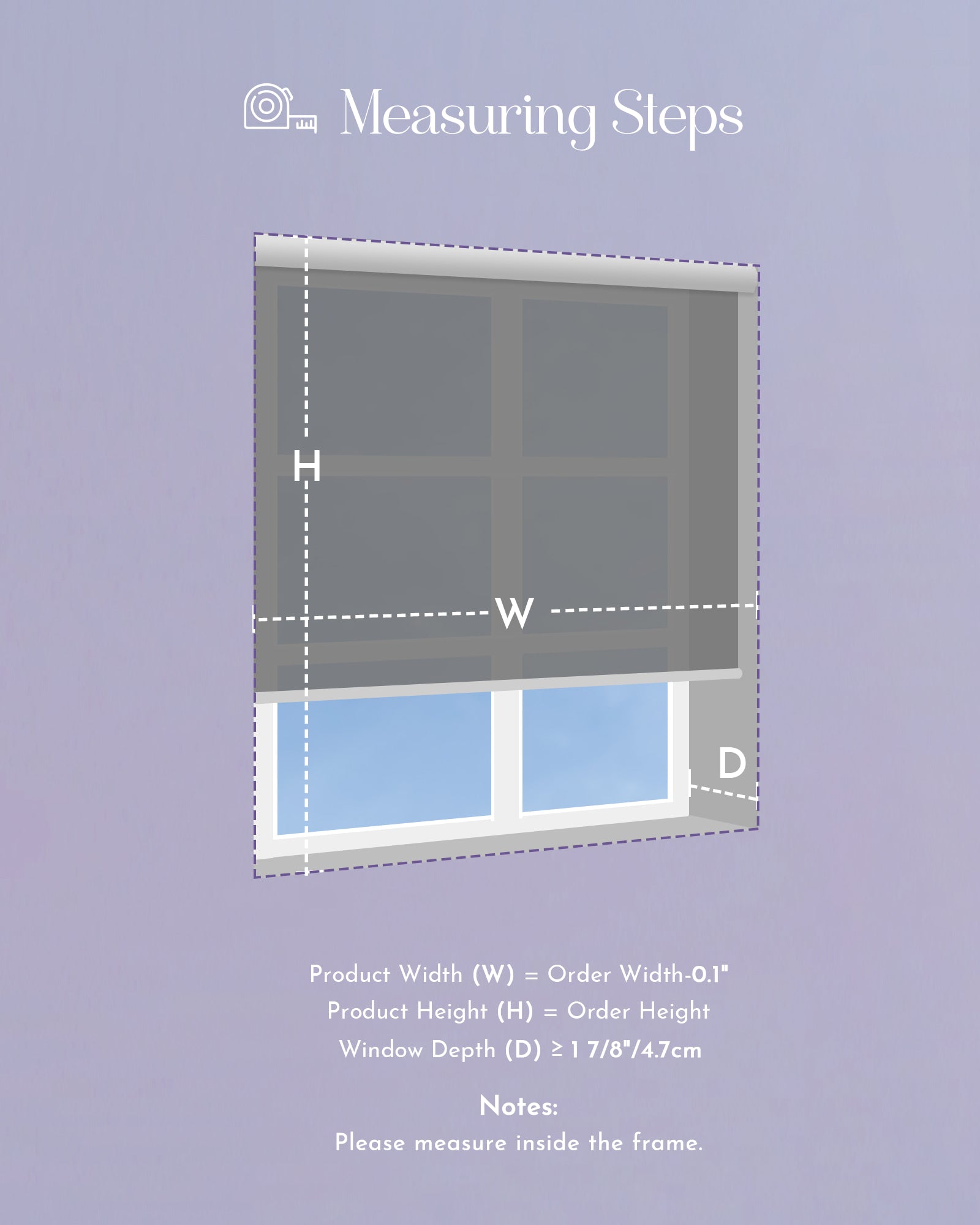 Measurement for No Drill Roller Shades.